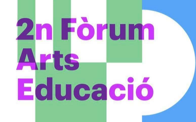 2n Fòrum de les Arts a l’Educació