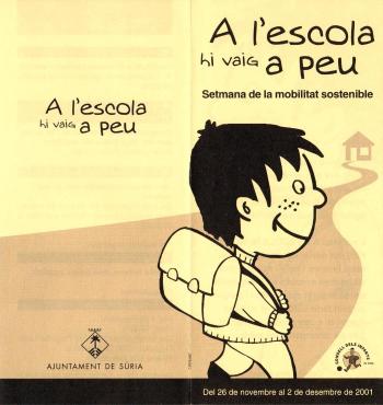 Exterior del díptic de l’activitat “A l’escola hi vaig a peu” inclosa dins la Setmana de la Mobilitat Sostenible, 2001, Ajuntament de Súria. Arxiu Municipal de Súria.